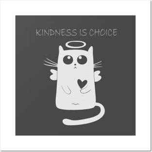 Kindness Is Choice Posters and Art